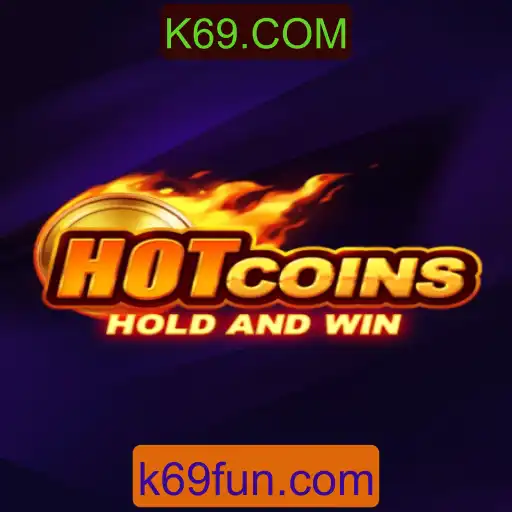 Descubra a Aventura de HotCoins e a Plataforma K69.COM
